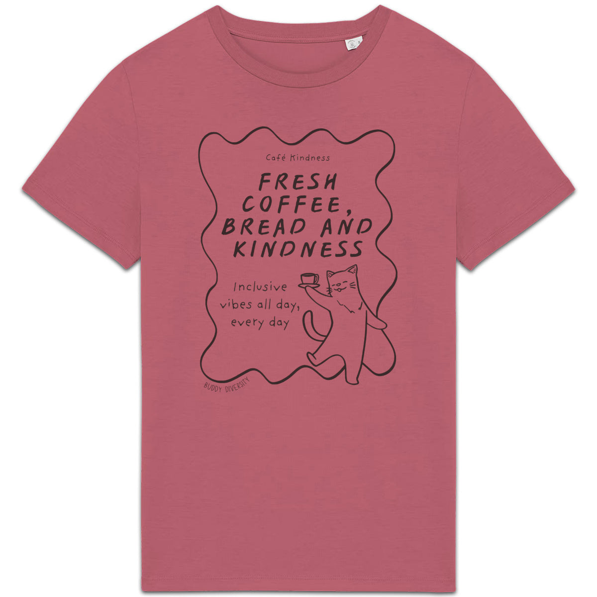 Fresh coffee, bread and kindness | Unisex T-shirt | Vuxen - front_2