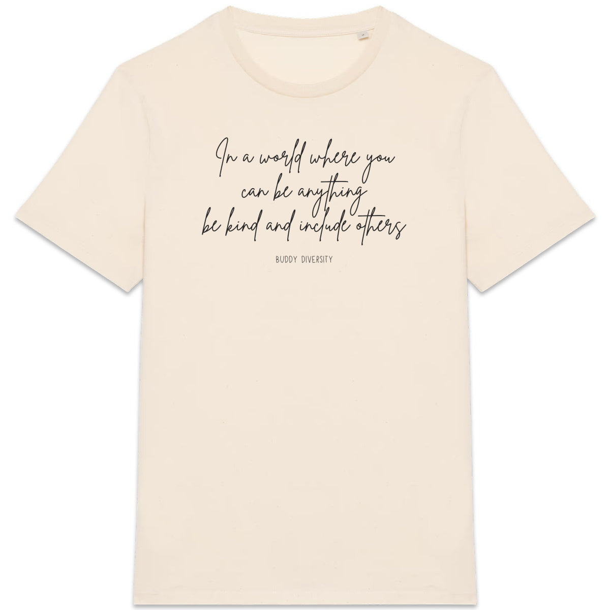 In a world where you can be anything, be kind and include others | Unisex Adult Sweatshirt - front_3