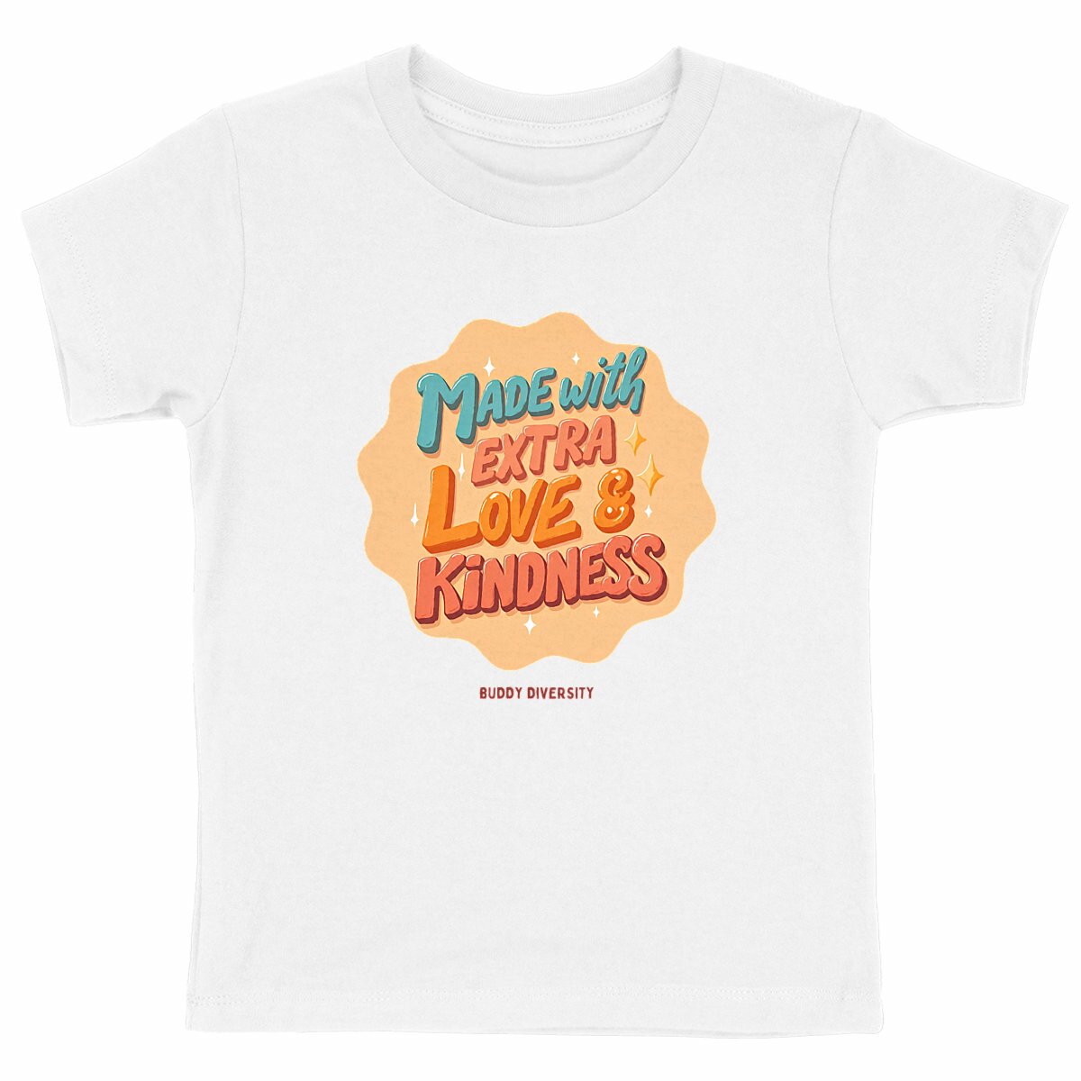 Made with extra love and kindness | Organic Cotton Kids T-shirt