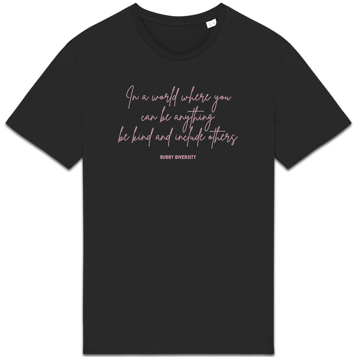 In a world where you can be anything, be kind and include others | Unisex Adult Sweatshirt
