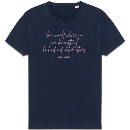 In a world where you can be anything, be kind and include others | Unisex Adult Sweatshirt
