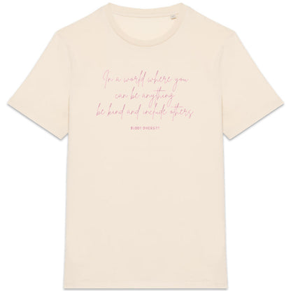 In a world where you can be anything, be kind and include others | Unisex Adult Sweatshirt