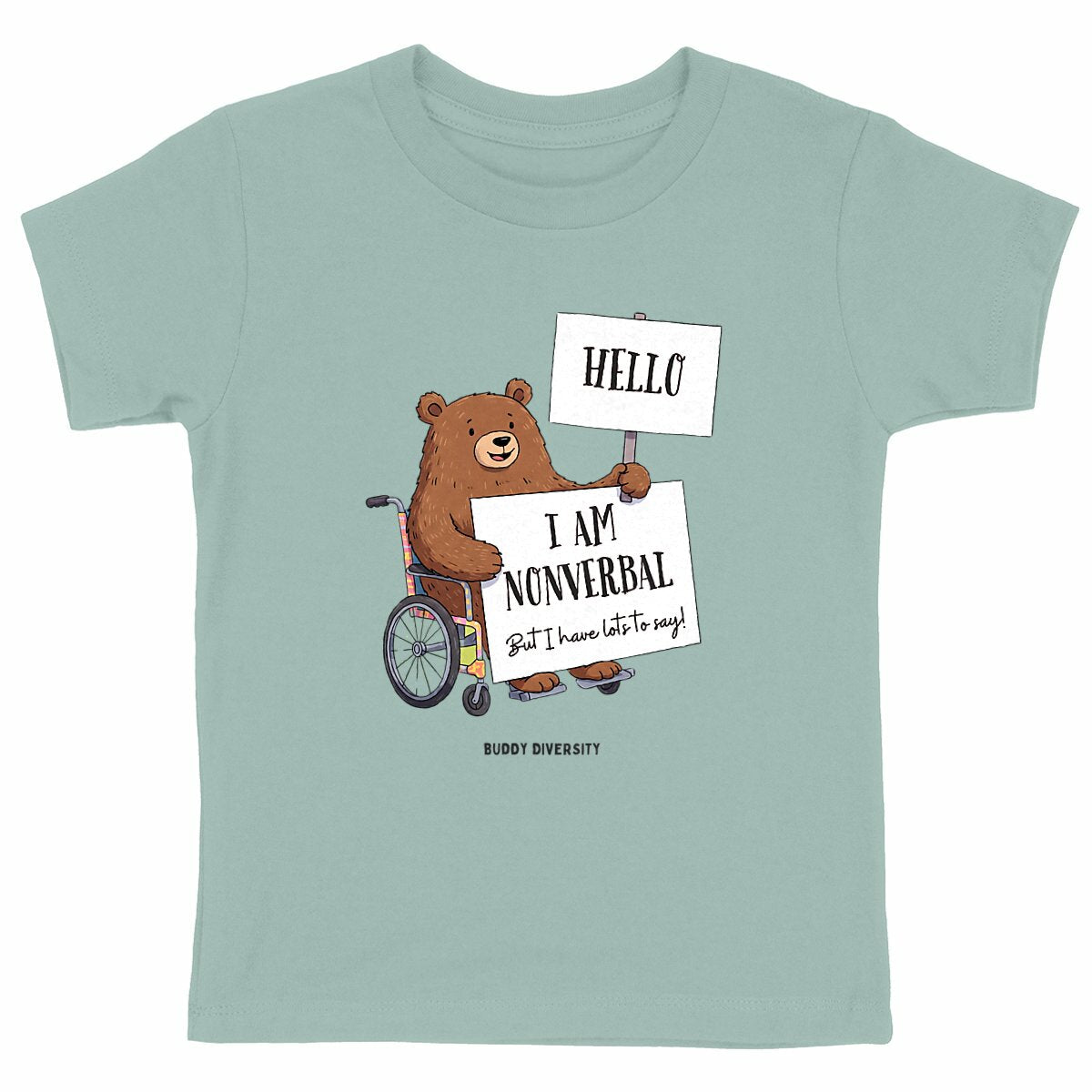 Hello I am nonverbal but I have lots to say | Organic Kids T-shirt