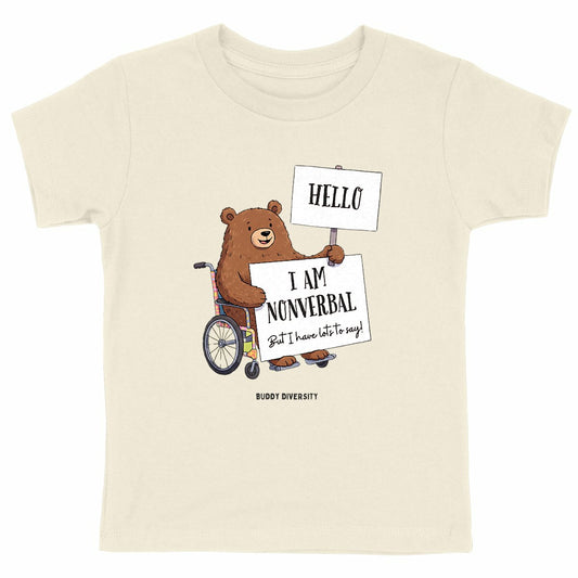 Hello I am nonverbal but I have lots to say | Organic Kids T-shirt