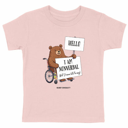Hello I am nonverbal but I have lots to say | Organic Kids T-shirt
