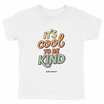 It's cool to be kind | Organic Kids T-Shirt 