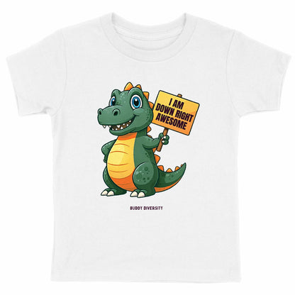I am down right awesome | Organic Kids T-shirt